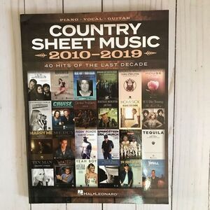 Country Sheet Music 2010-2019 40 hits of the last decade Piano Vocal Guitar